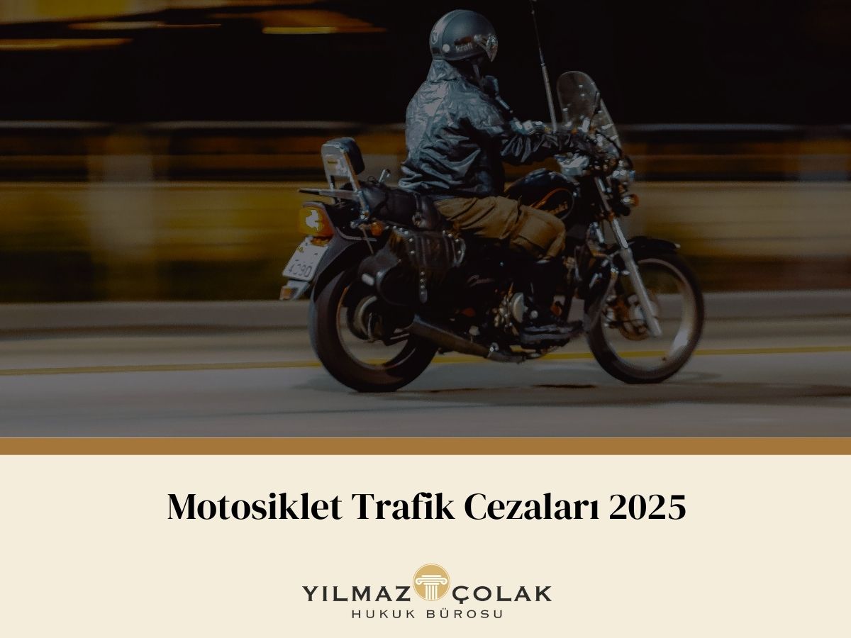 Motosiklet Trafik Cezaları 2025